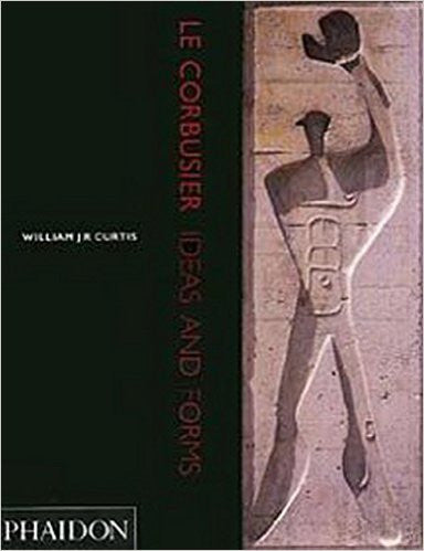 Le Corbusier | Ideas and Forms